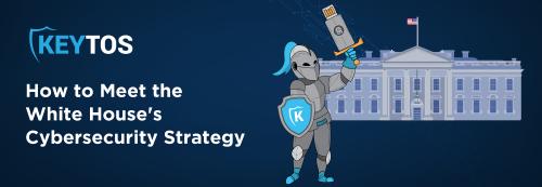 Multifactor Authentication (MFA) Modernization Symposium Reaction - How to Meet the White House’s Cybersecurity Strategy