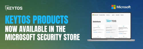 Keytos Products Now Available in the Microsoft Security Store
