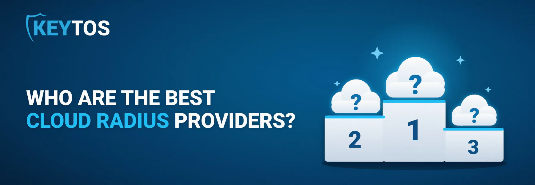 Who are the best cloud RADIUS providers for Entra ID and Intune in 2026? Three cloud RADIUS services on a podium