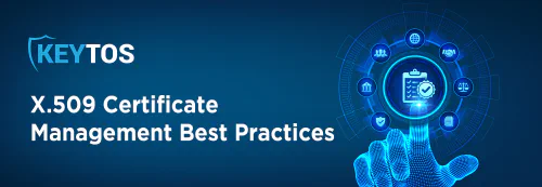 How to Best Secure X509 Certificates