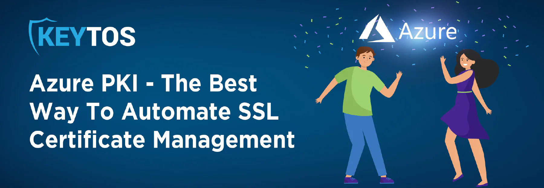 Azure PKI es el mejor método de automatización de certificados SSL