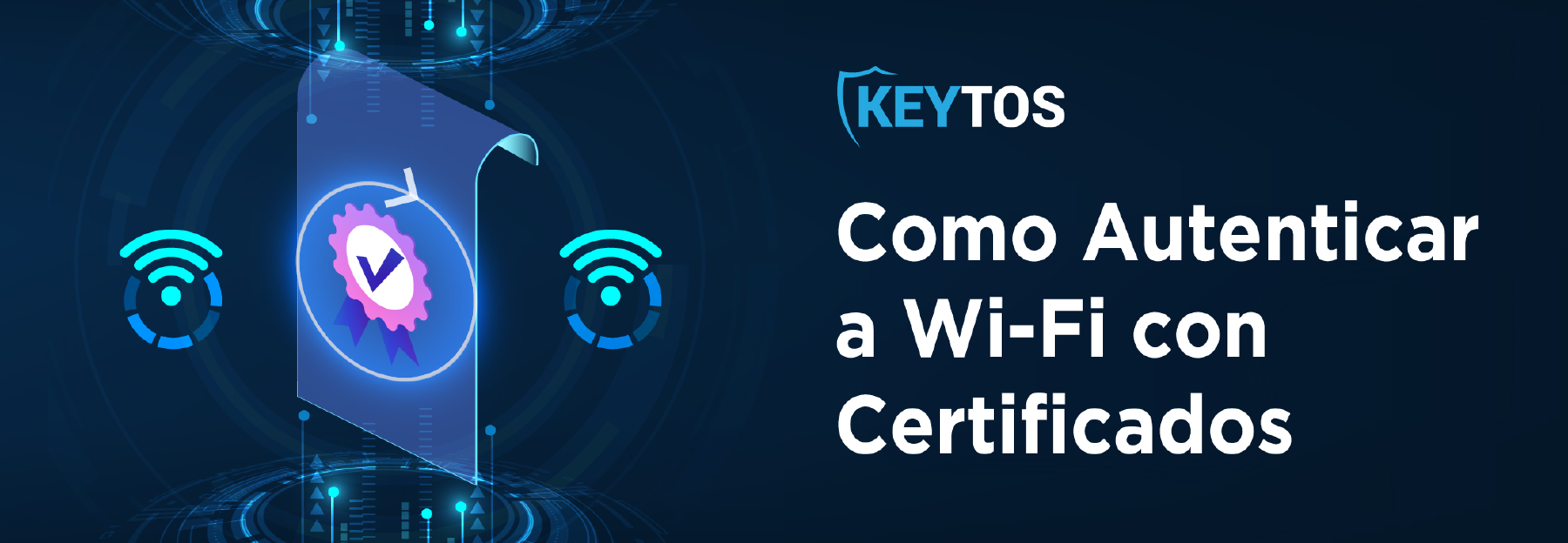 Como Usar RADIUS y EAP-TLS para Autenticar a Wi-Fi con Certificados