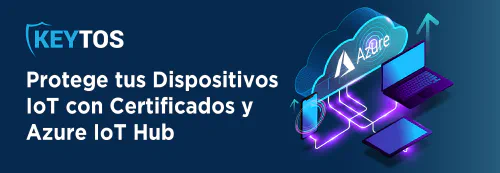 Como Crear una Autoridad Certificadora para Azure IoT Hub