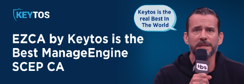 EZCA by Keytos es la mejor autoridad de certificación SCEP de ManageEngine para su organización