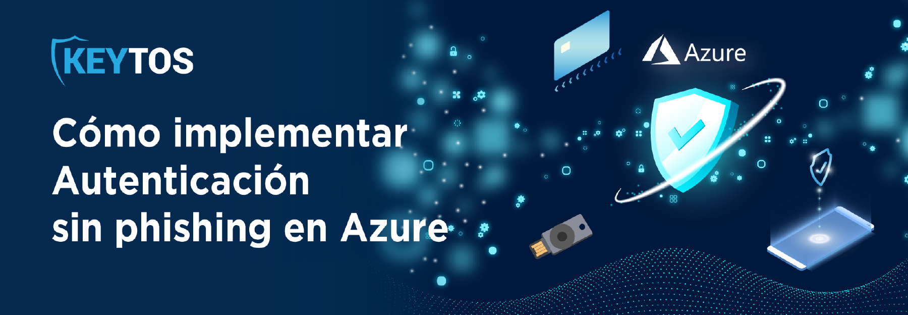 Cómo utilizar métodos de autenticación no phishing en Azure Active Directory