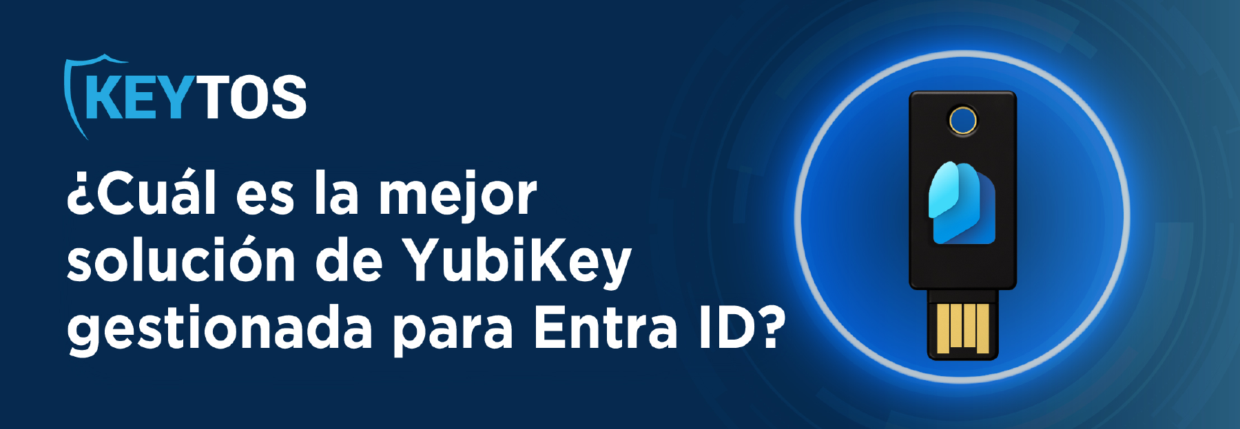 Consigue una YubiKey pre-cargada con una clave FIDO2 en Entra ID
