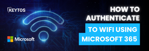 Cómo autenticar cuentas de Microsoft 365 en Wi-Fi