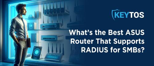 Como elegir un router ASUS compatible con RADIUS en 2024