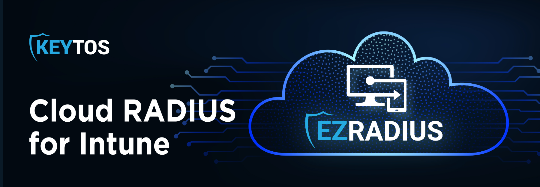 Como Configurar la Autenticación Wi-Fi con Intune y RADIUS en la Nube con EZRADIUS