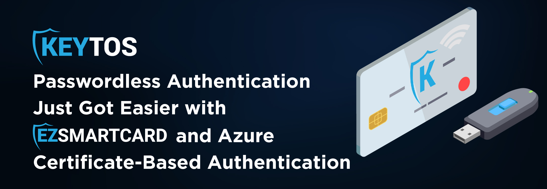 SmartCard Management just got easy with Keytos and Azure