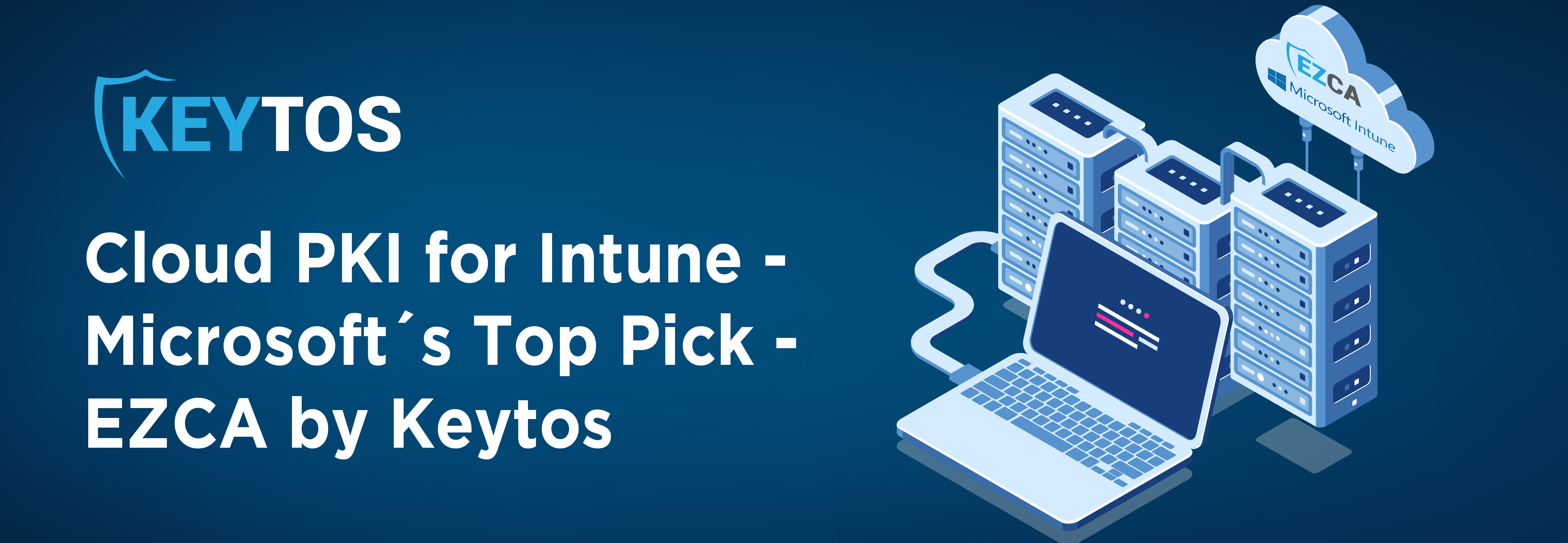 Best Cloud PKI for Intune - EZCA