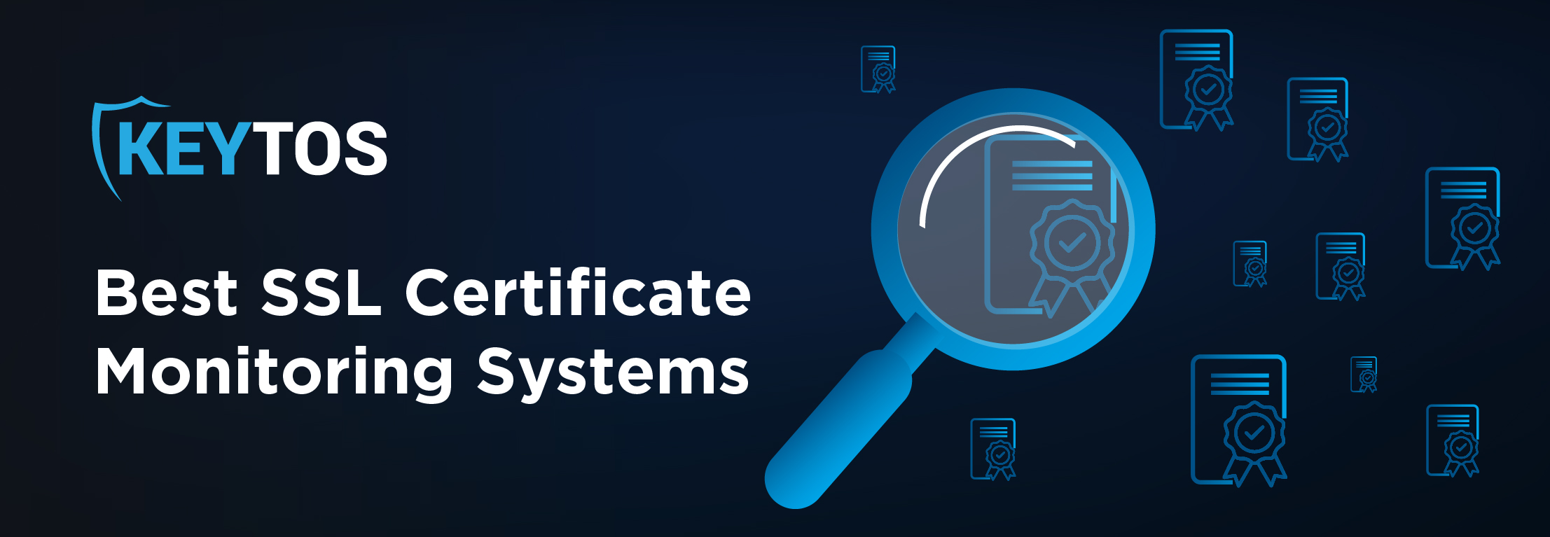 Best SSL Certificate Monitoring Systems