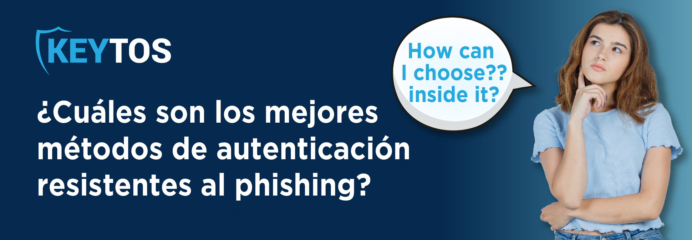 Cuáles son los Mejores Métodos Resistentes al Phishing