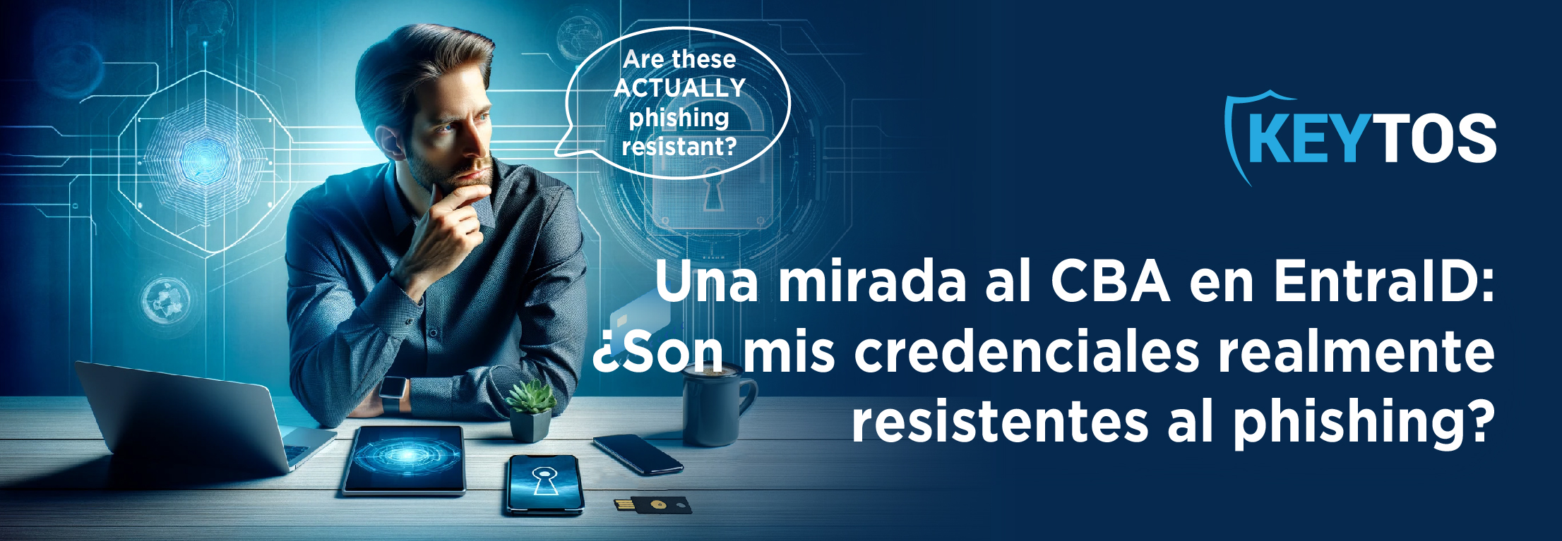 Entra CBA - ¿Es resistente al phishing?