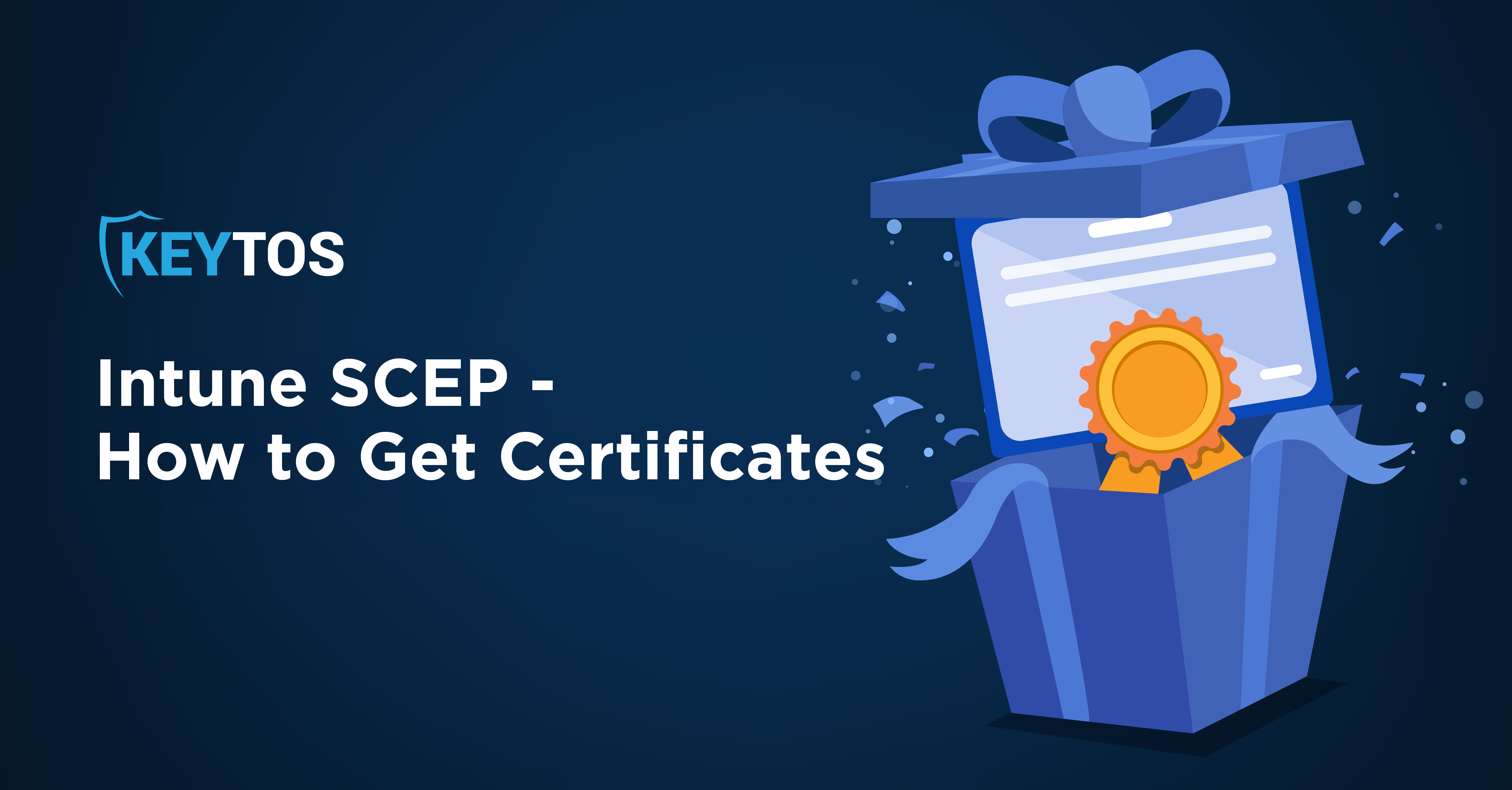 Intune SCEP - How to Get SSL Certificates