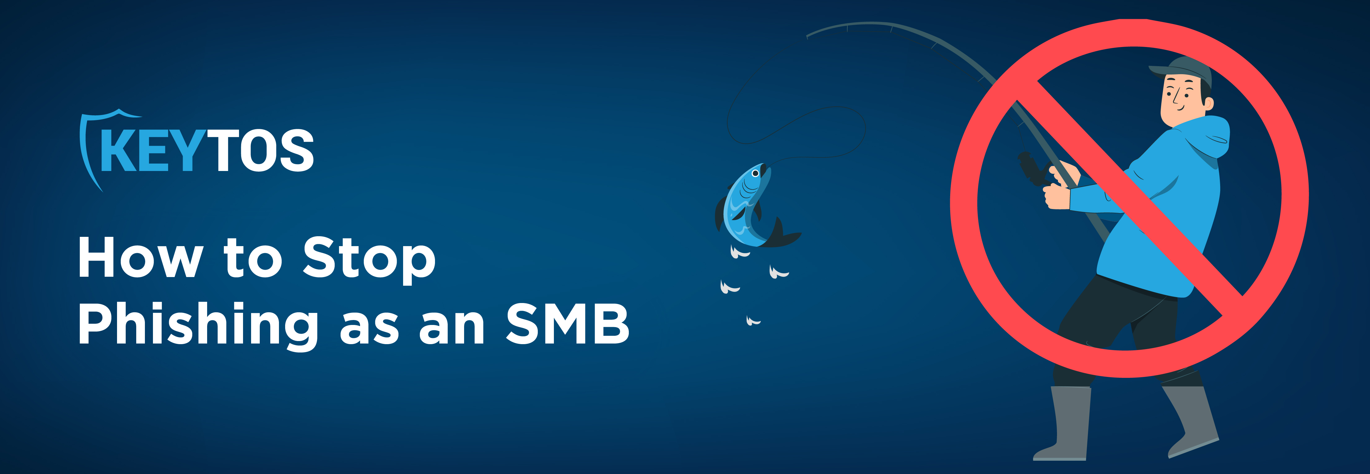 SMB Phishing Prevention - How to Prevent Phishing as an SMB