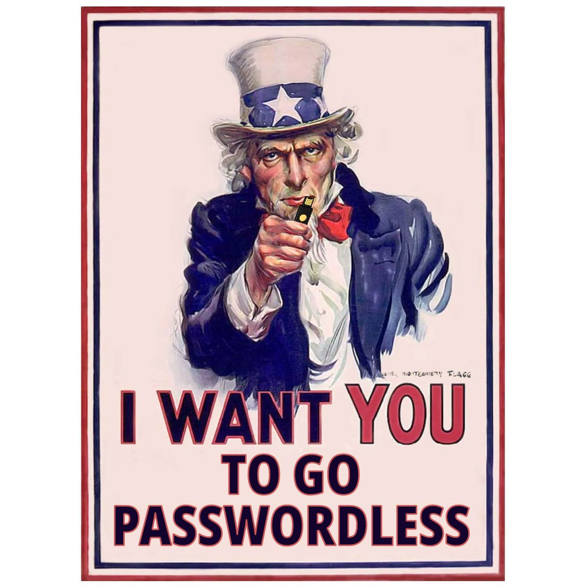 El gobierno de EE. UU. quiere que utilice MFA resistente al phishing y que no tenga contraseña. Meme del Tío Sam