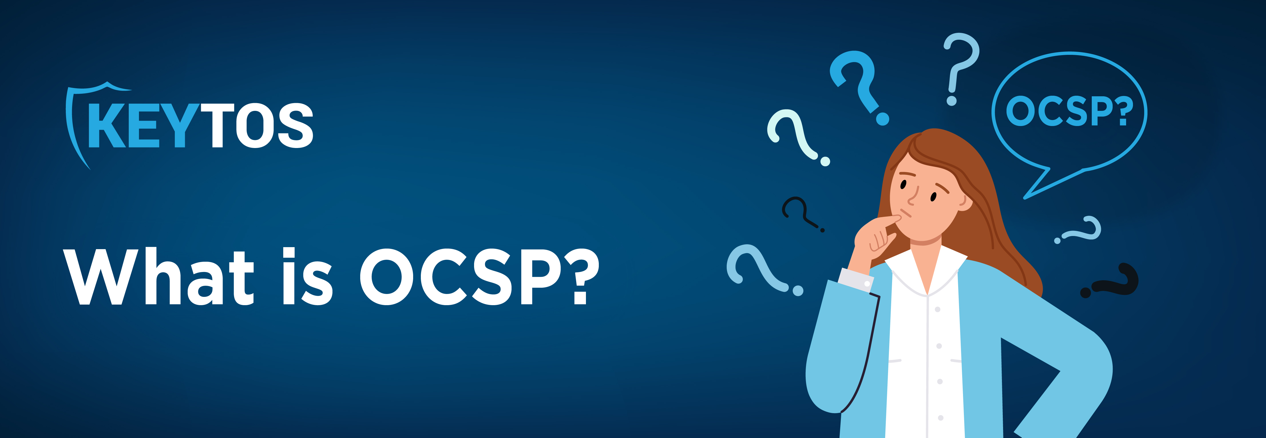 What is OCSP (Online Certificate Status Protocol)?