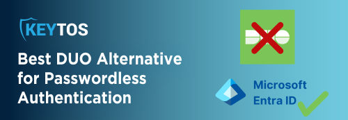 The Best Duo Alternative for Entra ID (Azure AD). Best Duo Alternative for Passwordless Authentication.