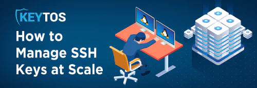 How to manage SSH keys at scale