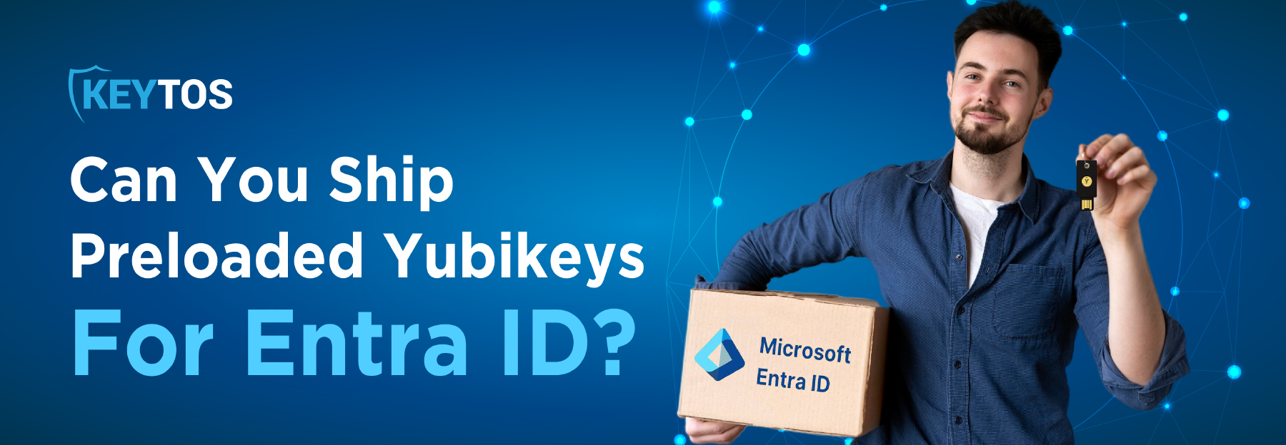 Get pre-loaded YubiKey with FIDO2 Key in Entra ID