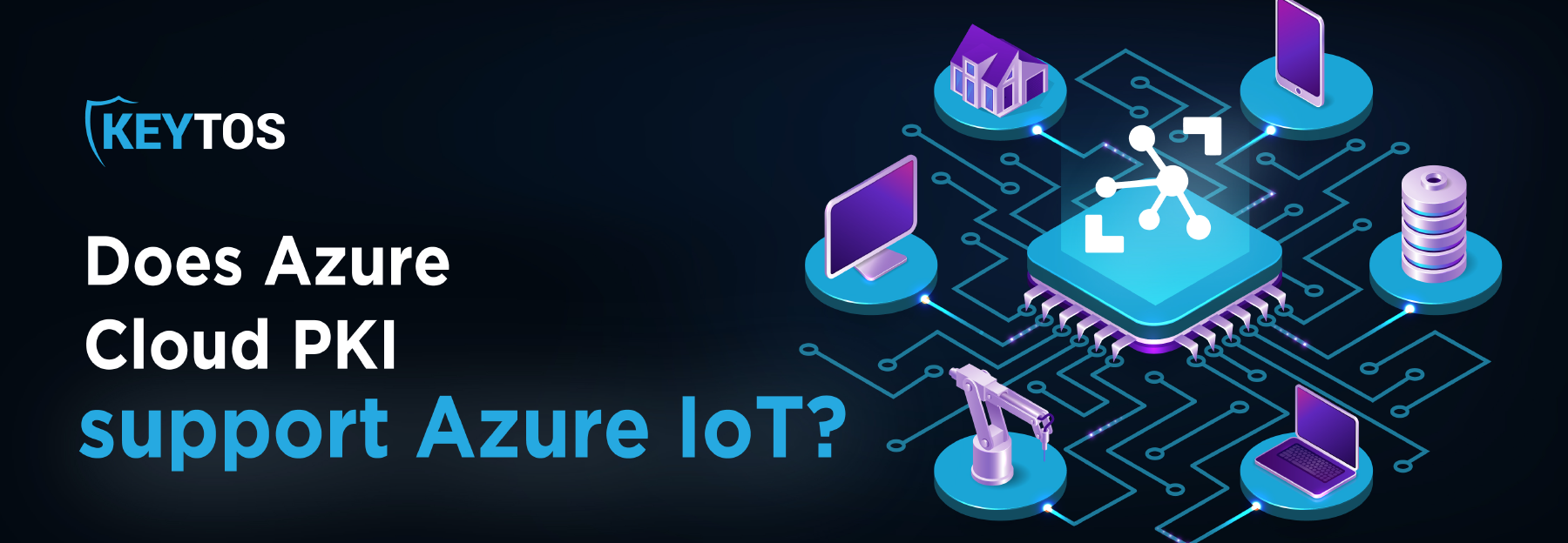 Azure Cloud PKI for IoT Hub
