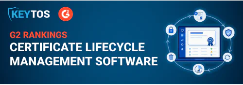 The Best Certificate Lifecycle Management Software According to G2