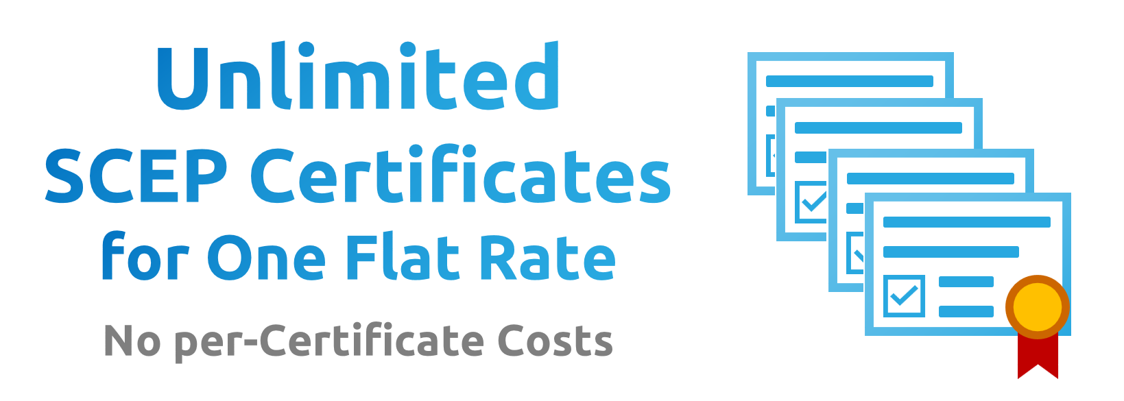 EZCA Cloud PKI Includes Unlimited SCEP Certificates for No Additional Cost