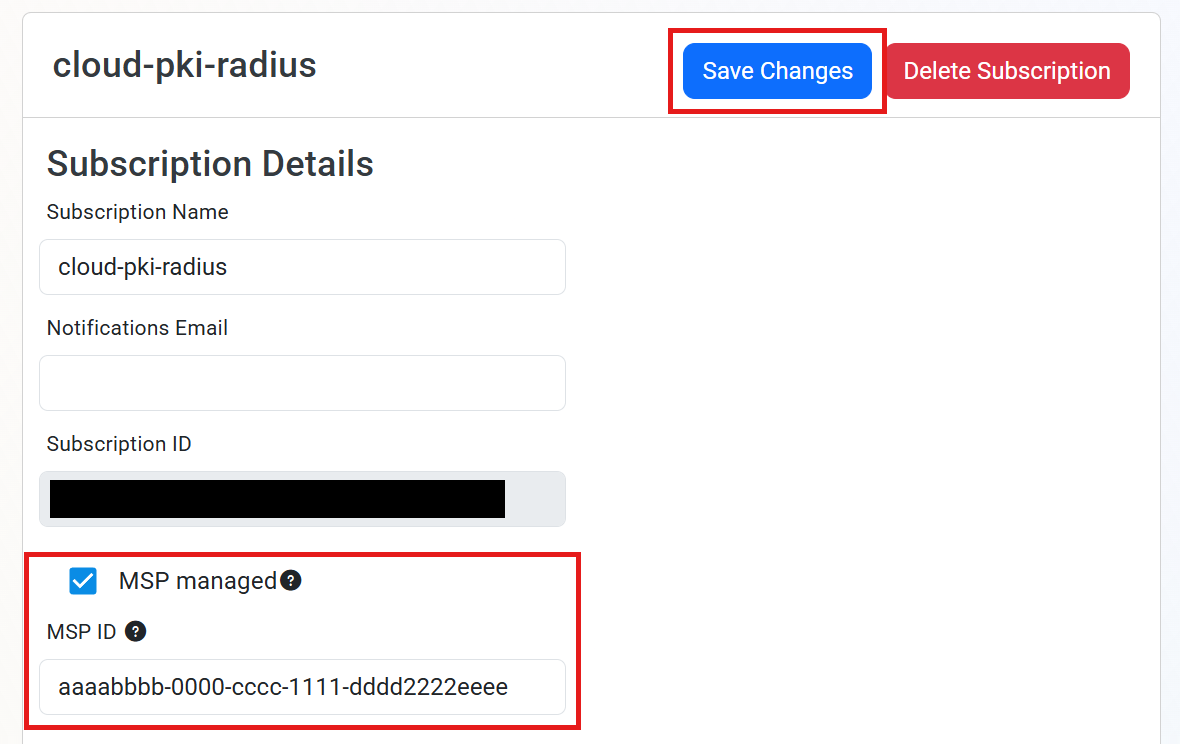 EZRADIUS Cloud RADIUS Subscription Details with MSP managed checked and MSP ID filled in as an example tenant ID, with Save Changes button highlighted