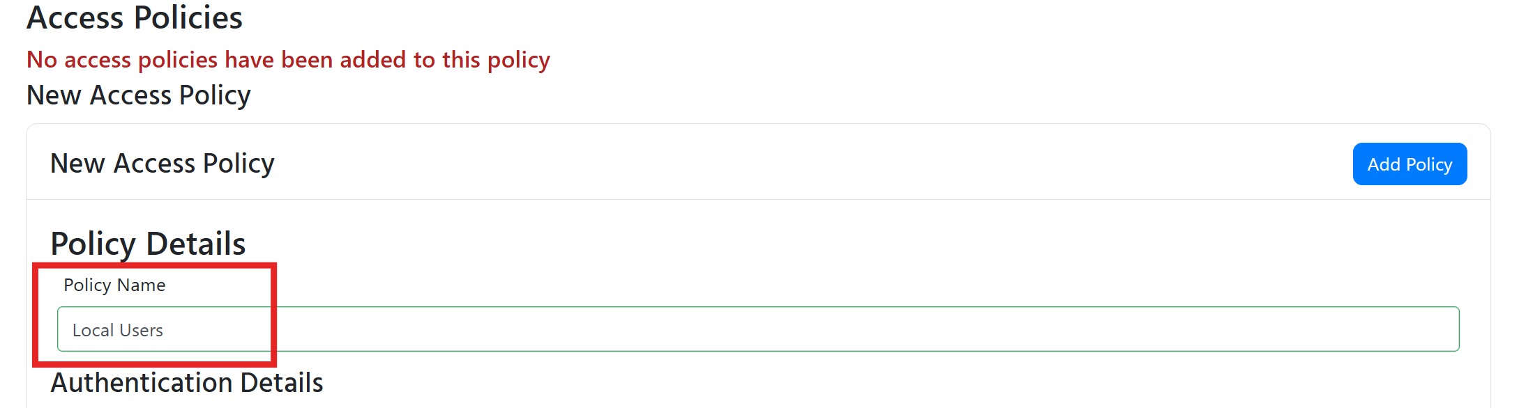 The Policy Name field being named Local Users, showing a policy that is specifically for local users